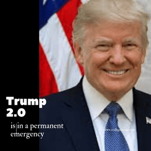 trumph 2.0 is in permanent emergency